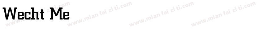 Wecht Medium字体转换